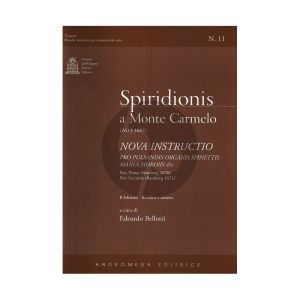 Spiridionis Nova Instructio (Pro Pulsandis Organis Spinettis (Pars 1 - 2 Bamberg 1670 - 1671) (Bellotti)