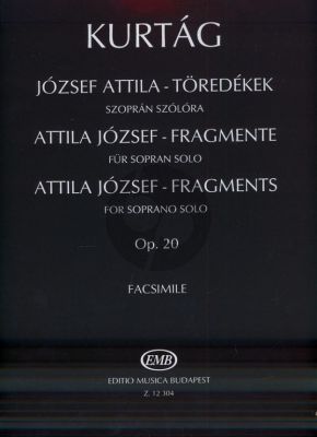 Fragments Poems Attila Jozsef Op.20 (Soprano Solo