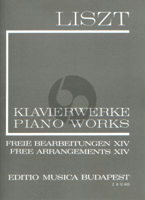Liszt Free Arrangements Vol.14 for Piano (Complete Works Serie II Vol.14)