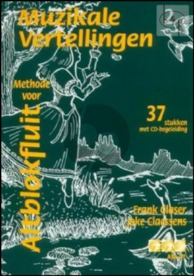 Glaser-Claessens Muzikale Vertellingen - Methode voor Altblokfluit Vol.2 (Bk-Cd) (37 Stukken)