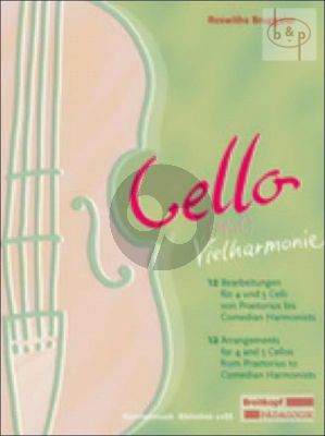 Cello (Phil)Vielharmonie Vol.1 (from Praetorius to Comedian Hamonists) (4 - 5 Vc.)
