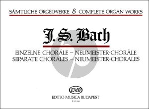 Bach Organ Works Vol. 8 Separate Chorales & Neumeister Chorals