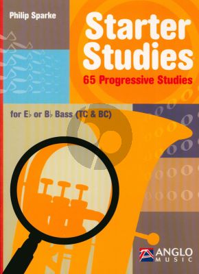 Sparke Starter Studies 65 Progressive Studiesfor Eb/Bb Bass Treble and Bass Clef