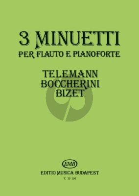 3 Minuetti for Flute and Piano (Telemann-Boccherini-Bizet)