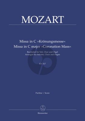 Mozart Missa KV 317 C-dur "Kronungs-Messe" arr. for Soli-SATB-Organ (arr. Martin Focke) (Barenreiter)