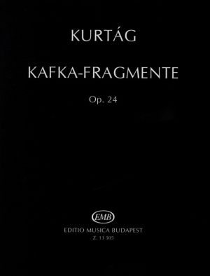 Kurtag Kafka Fragments Op.24 for Soprano Voice and Violin