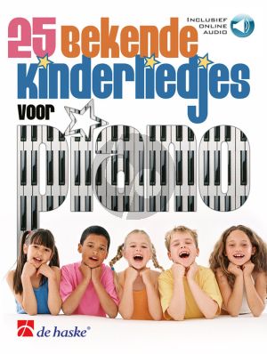 25 Bekende Kinderliedjes Piano solo (met teksten) (Bk-Cd of met Audio)