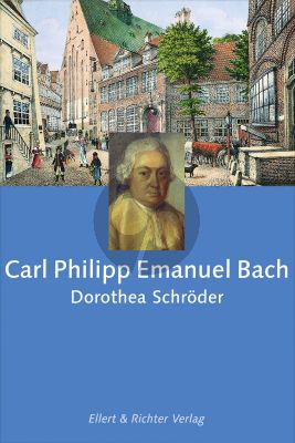 Schroder Carl Philipp Emanuel Bach Biographie (Buch-CD)
