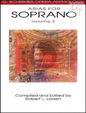 Opera Anthology Arias for Soprano Vol.2