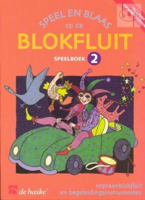 Speel en Blaas op de Blokfluit Vol.2 Speelboek