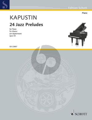 Kapustin 24 Jazz Preludes Op.53 Piano solo