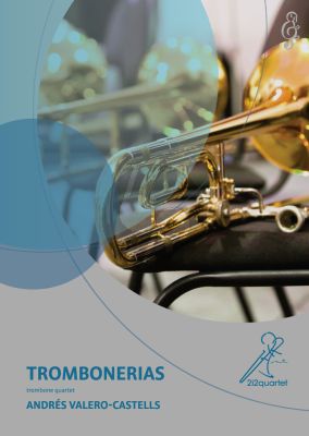 Valero-Castells Trombonerias for 4 Trombones (Score/Parts)