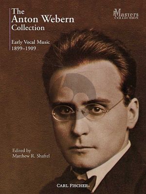 Webern Early Vocal Music Collection (1899-1909)