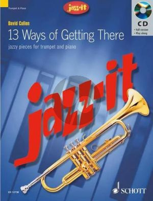 Cullen 13 Ways of Getting There Trumpet and Piano (Jazzy Pieces) (Bk-Cd) (Jazz-It Series)