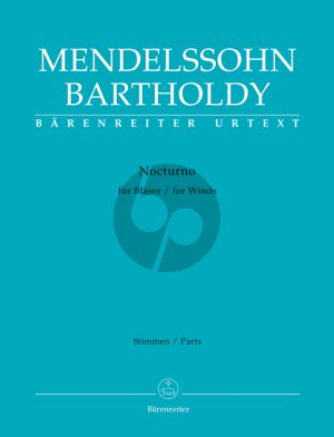 Mendelssohn Nocturno C-major Op.24 Fl.- 2 Ob.- 2 Cl. [C/Bb]- 2 Bsns- 2 Horns [C/F]-Tpt [C/Bb]-Cor Angl. Parts (edited by Christopher Hogwood) (Barenreiter)