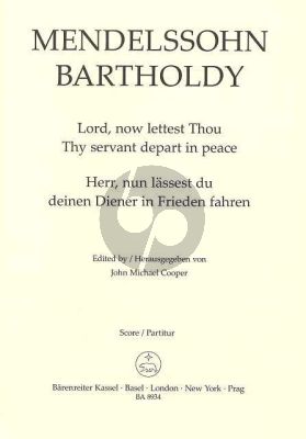 Mendelssohn Herr, nun lassest du deine Diener in Frieden fahren Op.69 No.1 SATB (engl./germ.) (Michael John Cooper)