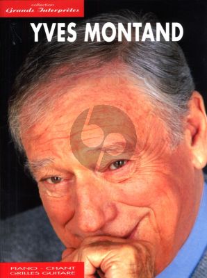 Montand Album Piano/Vocal/Guitar (Collection Grands Interpretes)