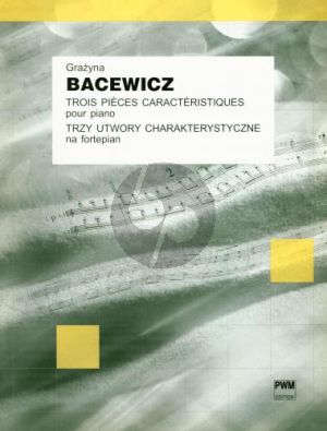 Bacewicz 3 Pieces Caracteristiques for Piano