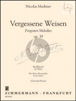 Medtner Vergessene Weisen Op.39 (Revidierte Neuausgabe von Chr.Flamm)