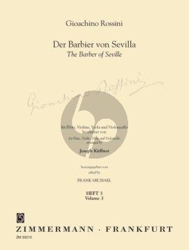 Rossini Der Barbier von Sevilla Vol.3 Flöte-Violine-Viola und Violoncello (Part./Stimmen) (Kuffner/Michael)