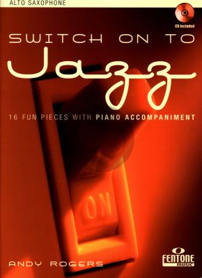Rogers Switch on to Jazz Alto Saxophone and Piano (Bk-Cd)