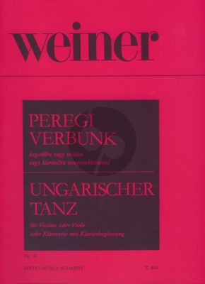 Weiner Hungarian Dance - Recruiting Dance from Pereg Op.40 (Violin (Viola or Clarinet) and Piano)