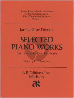 Dussek Selected Piano Works Vol.1 - 2 Sonatas Op.32 and Op.73 for Piano 4 Hands (Edited by H. Allen Craw)