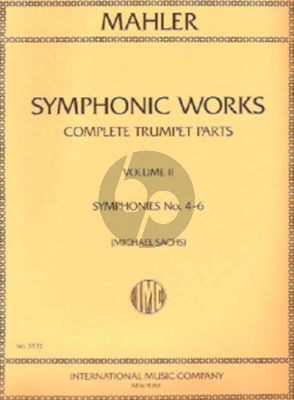 Mahler Symphonic Works Vol.2 Symphonies No.4-6 (Complete Trumpet Parts) (Michael Sachs)