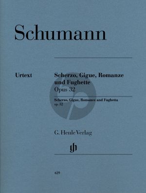 Schumann Scherzo-Gigue-Romanze & Fughette Op.32 (Henle-Urtext)
