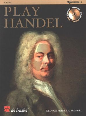 Handel Play Handel - 12 Famous Pieces for Violin Book with Cd Position 1 - 3 (Grade 4 - 5)