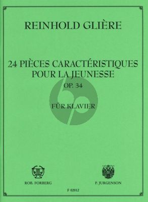 Gliere 24 Pieces Caracteristiques pour la jeunesse Op.34 Piano solo