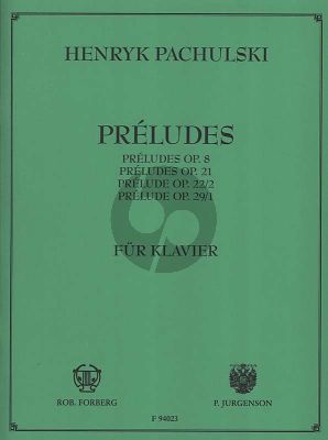 Pachulski 12 Preludes (Op.8, Op.21, Op.22/2 and Op.29/1)