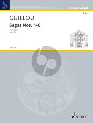 Guillou Sagas No.1 - 6 Opus 20 Orgel
