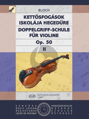 Bloch School of Double Stops Op.50 Vol.2 Violin (Doppelgriff Schule Op.50 Vol.2)