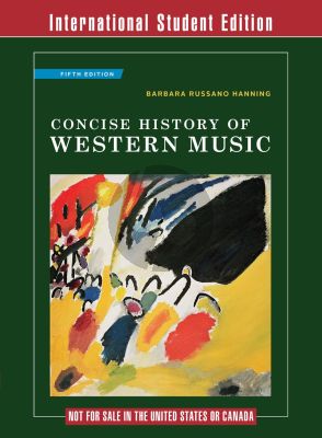 Hanning Concise History of Western Music (Fifth Ed.)