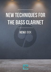 Bok New Techniques for the Bass Clarinet