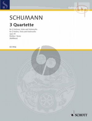 Schumann 3 Quartette Op.41 2 Vi.-Va.-Vc. (Score) (Hans Kohlhase) (Grade 4)