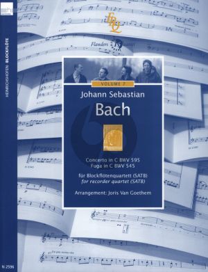 Bach Concerto C-major BWV 595 and Fugue C-major BWV 545 fur 4 Blockfloten (SATB) Partitur und Stimmen (Arrangiert von Joris van Goethem)