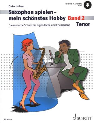 Juchem Saxophon Spielen mein schonstes Hobby Vol.2 Tenor Sax. (Book with Audio online) (german)