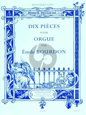 Bourdon 10 Pieces Op. 7 pour Orgue
