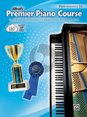 Alfred Premier Piano Premier Piano Course Book 2A Performance Book with Audio Online (Alexander-Kowalchyk-Lancaster-McArthur-Mier)