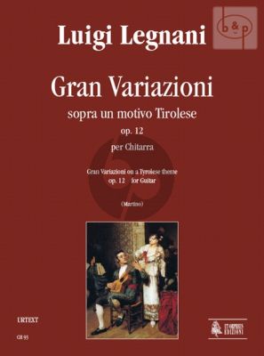 Legnani Gran Variazioni on a Tyrolese Theme Op. 12 Guitar