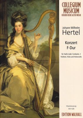 Hertel  Concerto F-major Harp [or Cembalo], 2 Violins, Viola and Violoncello - Piano Reduction (Edited by J. Seitz)