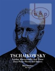 Tchaikovsky Leichte Klavierstucke und Tanze (Topel)
