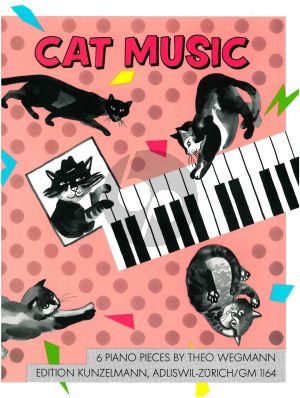 Wegmann A Cats Music Piano solo (6 Lustige Stucke)