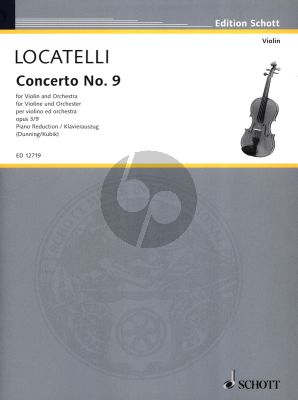 Locatelli Concerto G-major Op.3 No.9 (L'Arte del Violino) edition for Violin and Piano (Edite by A. Dunning and R. Kubik)