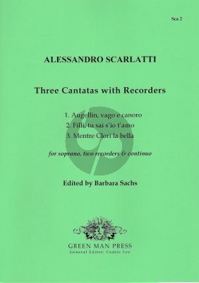 Scarlatti 3 Cantatas Soprano- 2 Recorders-Bc (Score/Parts) (edited by Barbara Sachs)