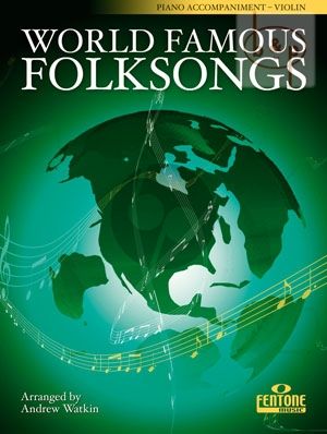 World Famous Folksongs (Piano Accomp. to Violin)