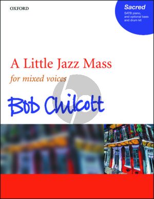 Chilcott A Little Jazz Mass SATB-Piano-opt.Bass & Drum Kit Vocal Score
