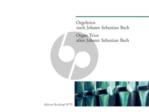 Orgeltrios nach Johann Sebastian Bach (Gerhard Weinberger)